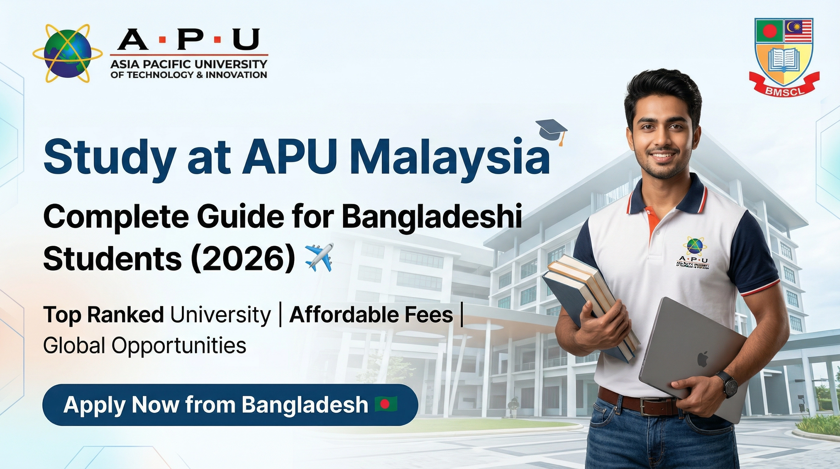 Study at Asia Pacific University of Technology & Innovation (APU) – A Complete Guide for Bangladeshi Students