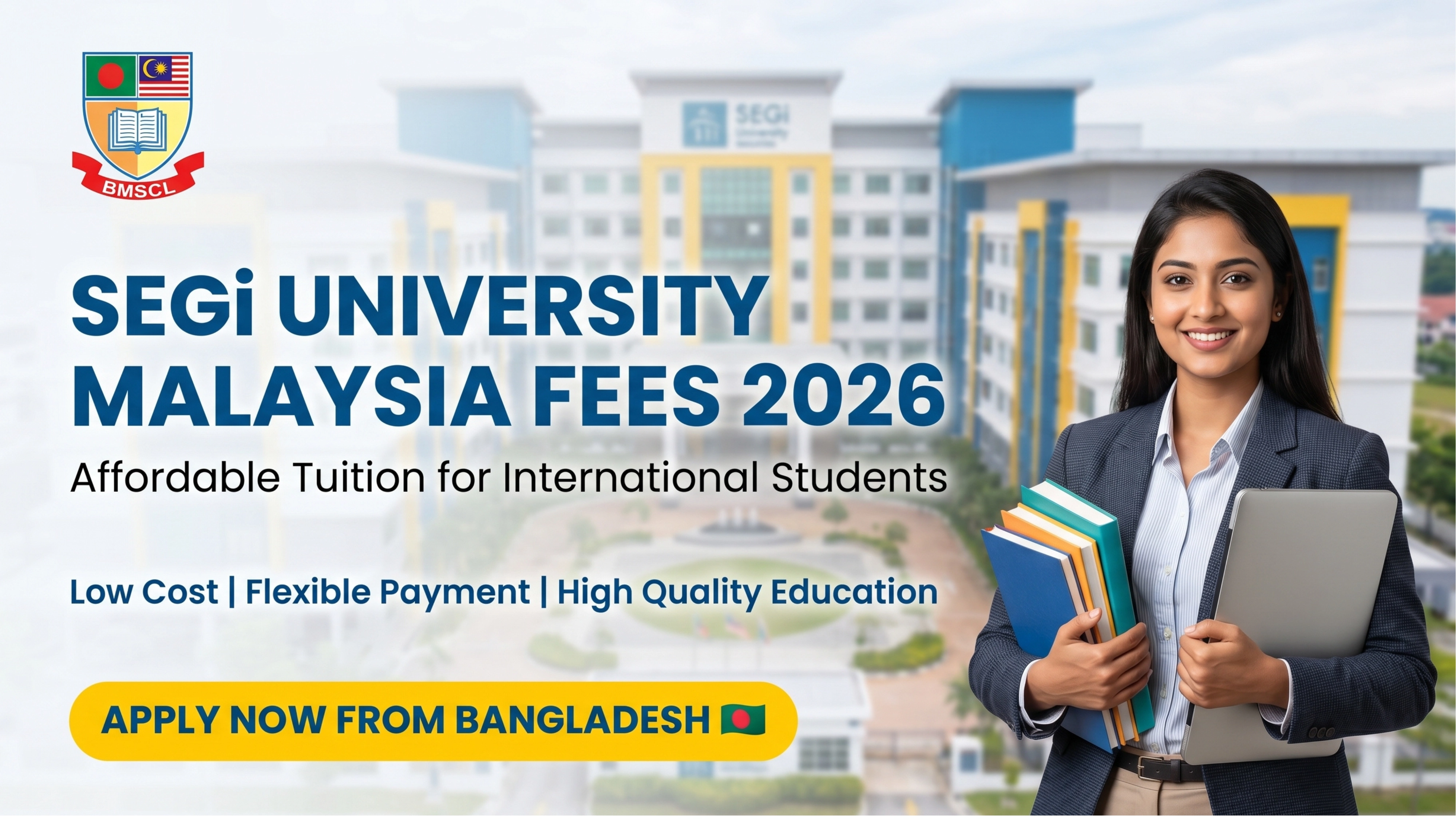 SEGi University Malaysia Fees 2026: Admission for Bangladeshi Students